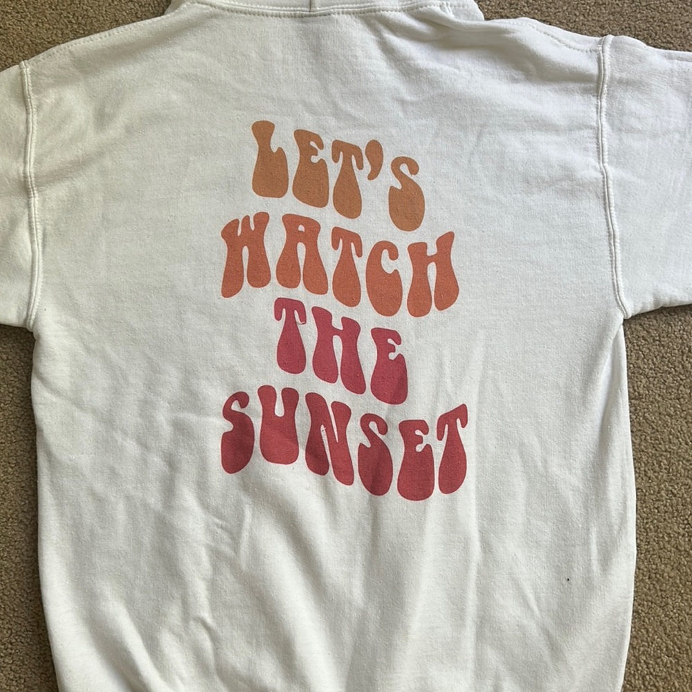 Let’s Watch The Sunset Hoodie